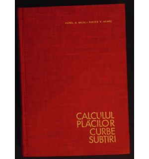 Calculul placilor curbe subtiri