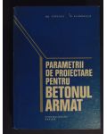 Parametrii de proiectare pentru betonul armat