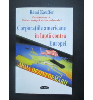 Corporatiile americane in lupta contra Europei