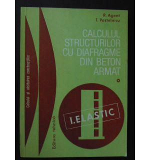 calculul structurilor cu diafragme din beton armat Vol I