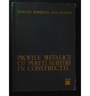 Profile metalice cu pereti subtiri in constructii