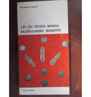 Cat de tarziu seara straluceste soarele