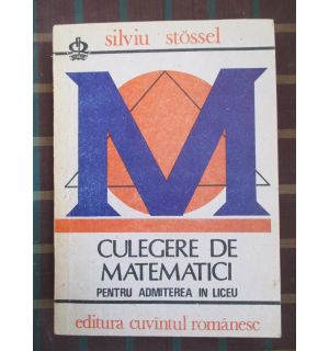 Culegere de matematici pentru admiterea in liceu