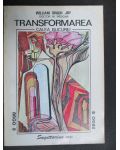 Transformarea, calea bucuriei