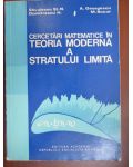 Cercetari matematice in teoria moderna a stratului limita Savulescu St. N., Dumitrescu H.