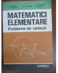 Matematici elementare. Probleme de sinteza D.Branzei, T.Precupanu, N.Papaghiuc, N.Gheorghiu, Gh.Radu