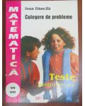 Culegere de probleme. Teste pentru fiecare cl. VII-VIII