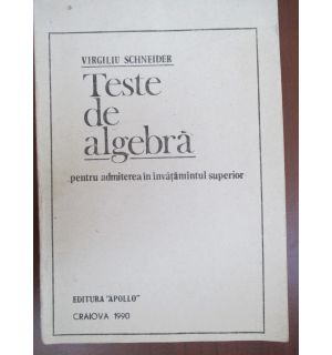Teste de algebra pentru admiterea in invatamantul superior