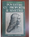 Povestiri cu proportii si simetrii-Florica T.Campan