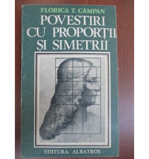 Povestiri cu proportii si simetrii
