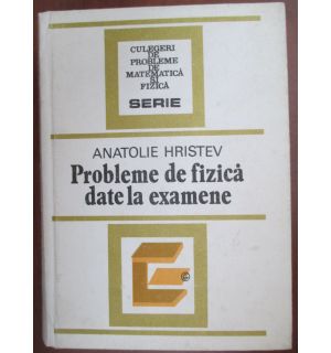 Probleme de fizica date la examene