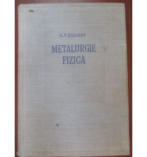 Fizica- Metalurgie