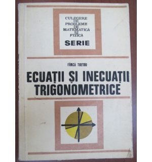 Ecuatii si inecuatii trigonometrice