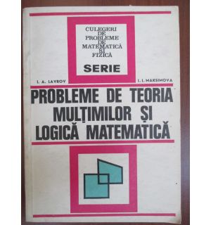 Probleme de teoria multimilor si logica matematica
