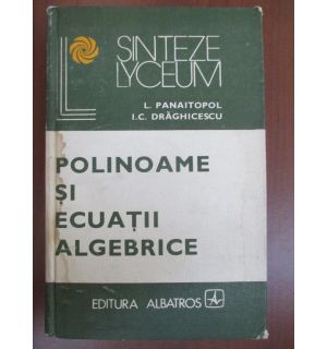 Polinoame si ecuatii algebrice