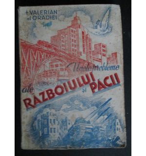 Unele probleme ale razboiului si pacii