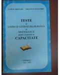 Teste de limba si literatura romana si matematica pentru examenul de capacitate
