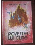 Povestea lui Cling Dimitriu Nelson