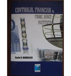 Controlul financiar in firme, banci, institutii