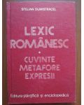 Lexic romanesc. Cuvinte, metafore, expresii