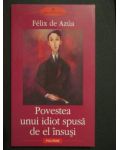Povestea unui idiot spusa de el insusi