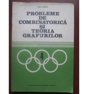 Probleme de combinatorica si teoria grafurilor