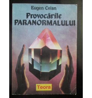 Provocarile paranormalului