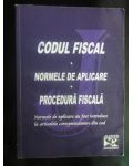 Codul fiscal. Normele de aplicare. Procedura fiscala