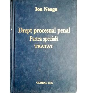 Drept procesual penal. Partea speciala. Tratat