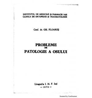 Probleme de patologie a osului