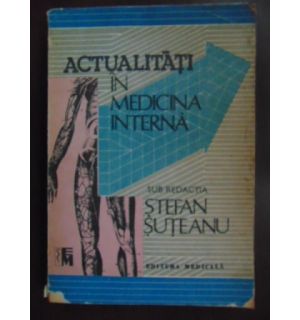 Actualitati in medicina interna