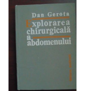 Explorarea chirurgicala a abdomenului