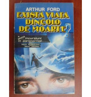 Exista viata dincolo de moarte?