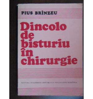 Dincolo de bisturiu in chirurgie